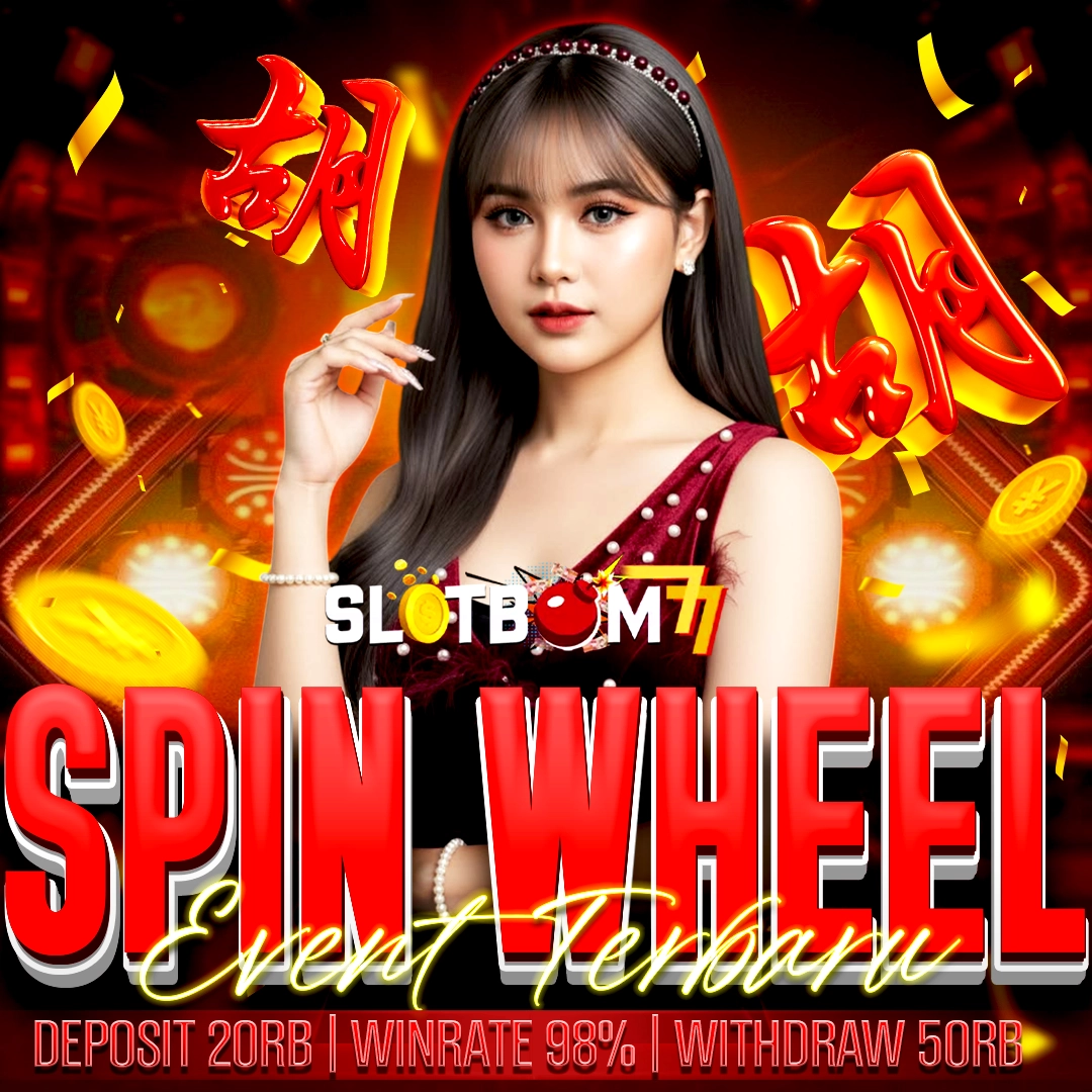 SLOTBOM77: Tren Event Lucky Spin Wheel 2026 - Hadiah Milyaran (Bebas TO) image 1